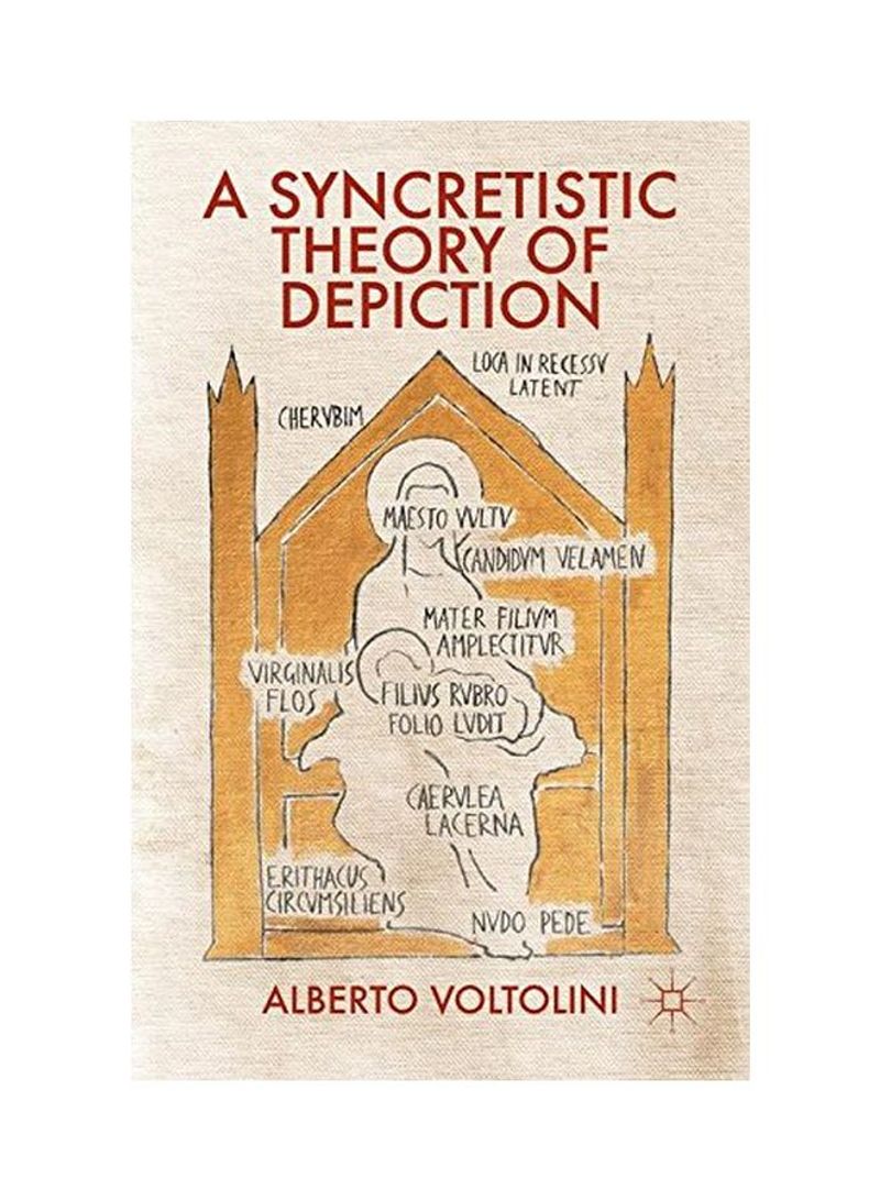 A Syncretistic Theory of Depiction Hardcover