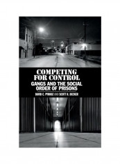 Competing For Control Hardcover English by David C. Pyrooz