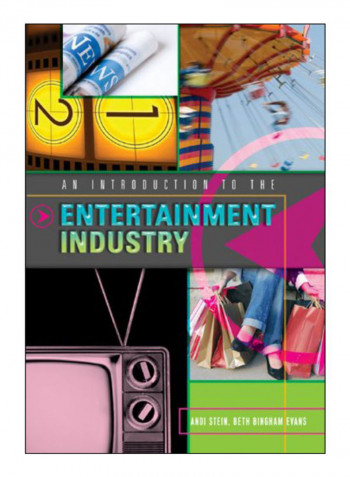 An Introduction To The Entertainment Industry Hardcover New Edition