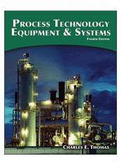 Process Technology Paperback 4 Edition