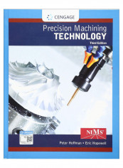 Precision Machining Technology Hardcover 3rd Edition
