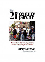 The 21st Century Parent Hardcover English by Mary Johnson