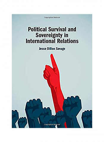 Political Survival And Sovereignty In International Relations Hardcover