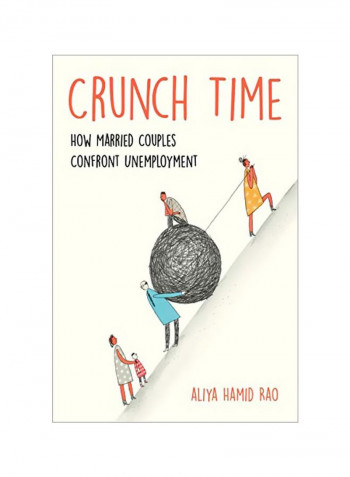 Crunch Time: How Married Couples Confront Unemployment Hardcover