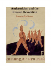 Antisemitism And The Russian Revolution Hardcover English by Brendan McGeever
