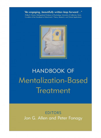 The Handbook Of Mentalization-Based Treatment Paperback 1st