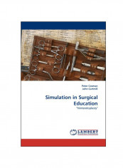 Simulation In Surgical Education Paperback reviews Simulation In Surgical Education Paperback