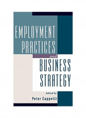 Employment Practices And Business Strategy Hardcover