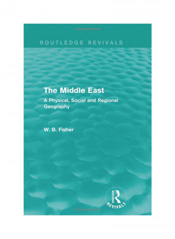 The Middle East: A Physical, Social And Regional Geography Hardcover