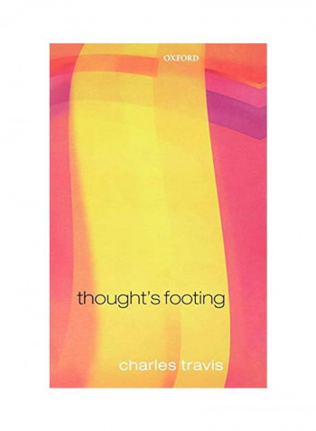 Thought's Footing: A Theme in Wittgenstein's Philosophical Investigations Hardcover
