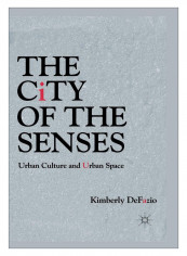 The City Of The Senses Paperback 1st Edition