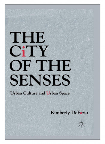 The City Of The Senses Paperback 1st Edition