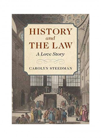 History And The Law: A Love Story Hardcover