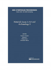 Materials Issues In Art And Archaeology X Hardcover