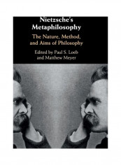 Nietzsche's Metaphilosophy: The Nature, Method, And Aims Of Philosophy Hardcover English reviews Nietzsche's Metaphilosophy: The Nature, Method, And Aims Of Philosophy Hardcover English