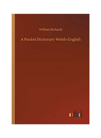 A Pocket Dictionary Welsh-English Paperback English by William Richards - 2018