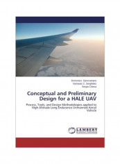 Conceptual And Preliminary Design For A HALE UAV Paperback