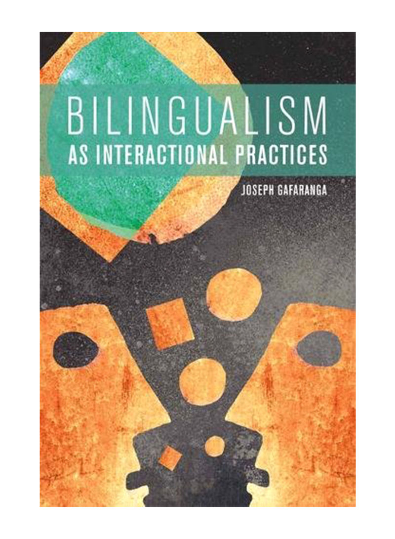 Bilingualism as Interactional Practices Hardcover