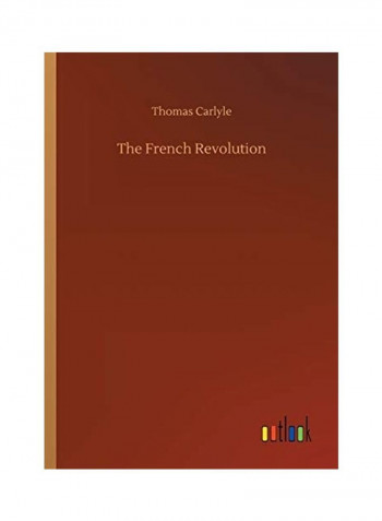 The French Revolution Paperback English by Thomas Carlyle - 2018