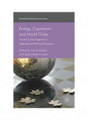 Energy, Capitalism And World Order : Toward A New Agenda In International Political Economy Hardcover reviews Energy, Capitalism And World Order : Toward A New Agenda In International Political Economy Hardcover