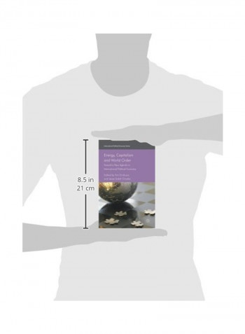 Energy, Capitalism And World Order : Toward A New Agenda In International Political Economy Hardcover