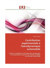 Contribution Experimentale A L'Aerodynamique Automobile Paperback