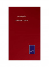 Robinson Crusoe Hardcover English by Henry Kingsley