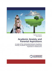 Academic Anxiety And Parental Aspirations Paperback English by Rajshree Vaishnav