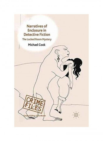 Narratives Of Enclosure In Detective Fiction Paperback English by Michael Cook
