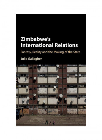 Zimbabwe's International Relations Hardcover