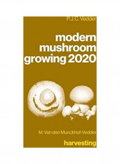Modern Mushroom Growing 2020 Harvesting Paperback reviews Modern Mushroom Growing 2020 Harvesting Paperback