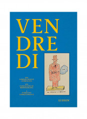 Vendredi: A Surrealist Correspondence Hardcover English by Xavier Canonne