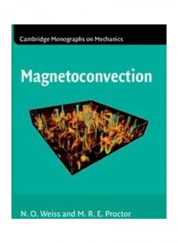 Magnetoconvection Hardcover English by N. O. Weiss (University of Cambridge)