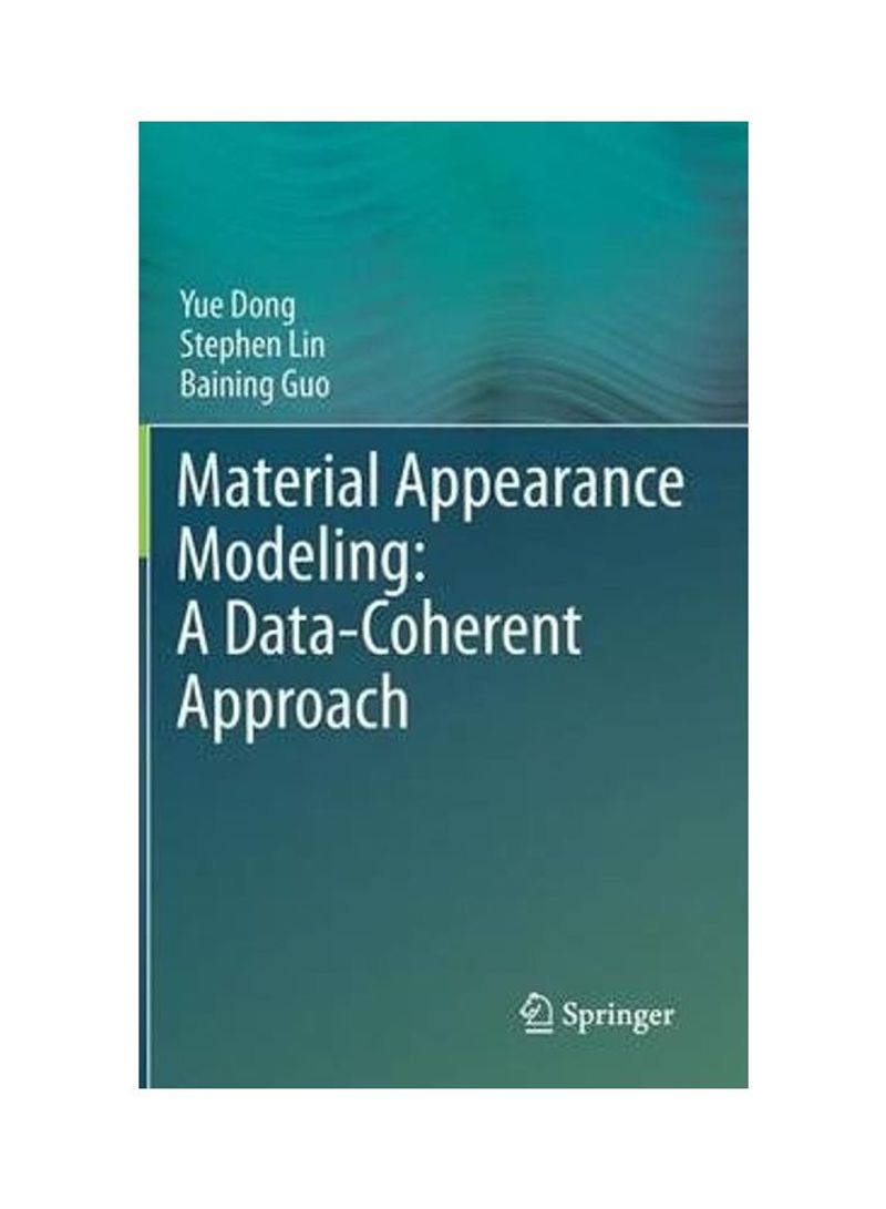 Material Appearance Modeling Hardcover English by Yue Dong