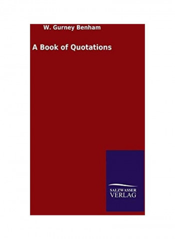 A Book of Quotations Paperback English by W. Gurney Benham