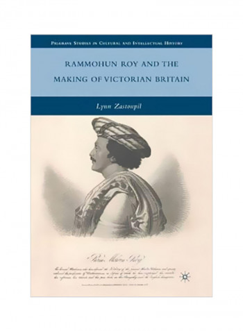 Rammohun Roy And The Making Of Victorian Britain Paperback