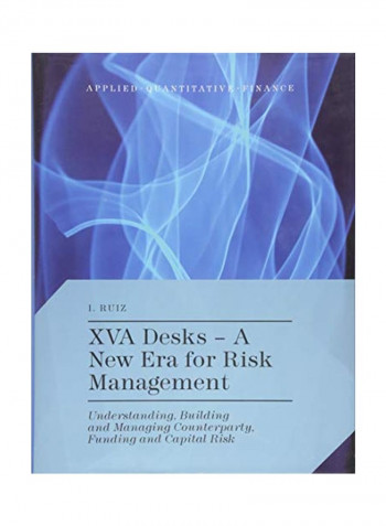 XVA Desks - A New Era For Risk Management Hardcover