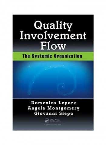Quality, Involvement, Flow: The Systemic Organization Paperback