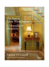 The Inn At Little Washington: A Magnificent Obsession Hardcover