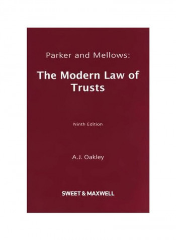 Parker And Mellows : The Modern Law Of Trusts Paperback 9