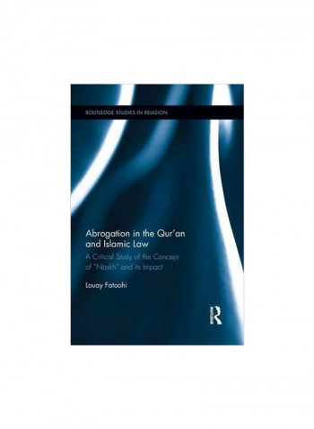 Abrogation In The Qur'an And Islamic Law Paperback