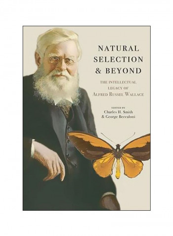 Natural Selection And Beyond : The Intellectual Legacy Of Alfred Russel Wallace Paperback English by Charles H. Smith - 19 April 2010