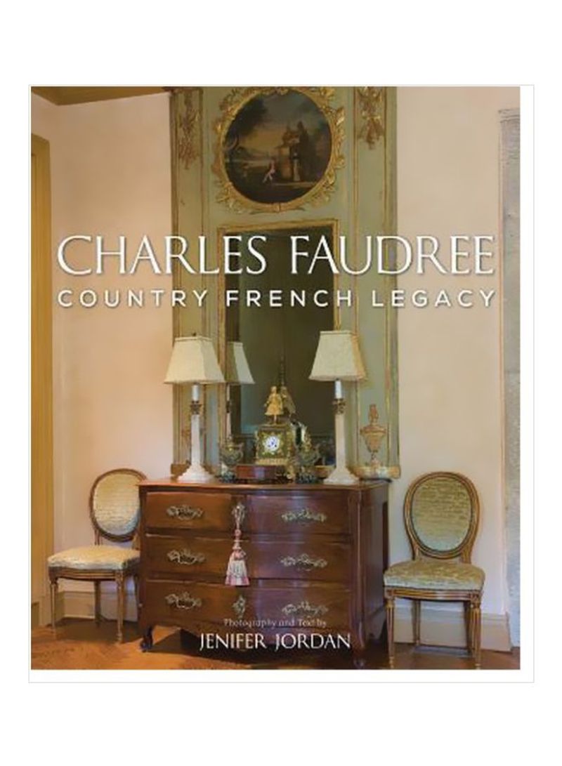 Charles Faudree Country French Legacy Hardcover
