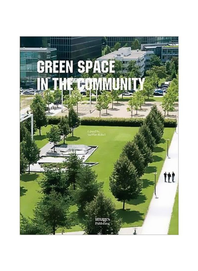 Green Spaces In The Community Hardcover