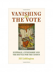 Vanishing For The Vote: Suffrage, Citizenship And The Battle For The Census Hardcover