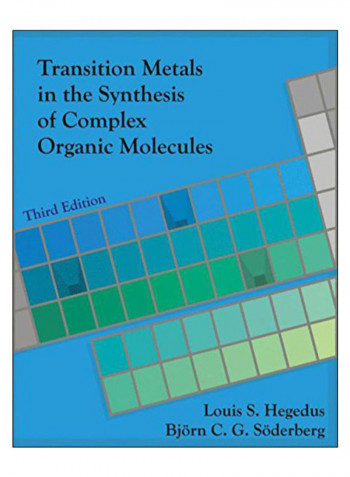 Transition Metals In The Synthesis Of Complex Organic Molecules Hardcover 3rd Edition