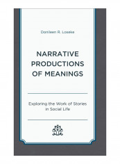 Narrative Productions Of Meanings Hardcover