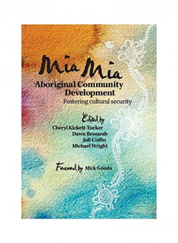 Mia Mia Aboriginal Community Development Paperback English by Cheryl Kickett-Tucker