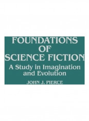 Foundations of Science Fiction Hardcover English by John J. Pierce