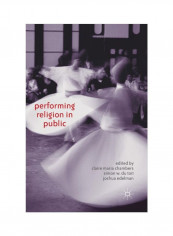 Performing Religion In Public Paperback